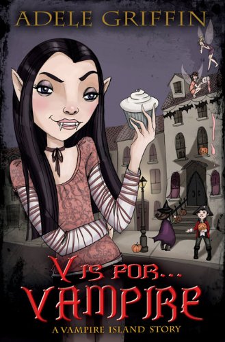 Beispielbild fr V is for . . . Vampire: A Vampire Island Story zum Verkauf von SecondSale