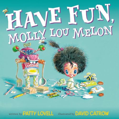 HAVE FUN, MOLLY LOU MELON (1ST PRT- DOUBLE-SIGNED)