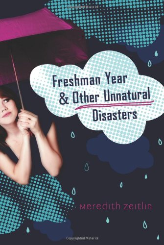 9780399254239: Freshman Year & Other Unnatural Disasters