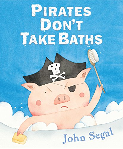 Stock image for Pirates Don't Take Baths for sale by Better World Books