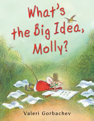 9780399254284: What's the Big Idea, Molly?