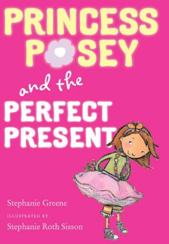 Stock image for Princess Posey and the Perfect Present for sale by Better World Books