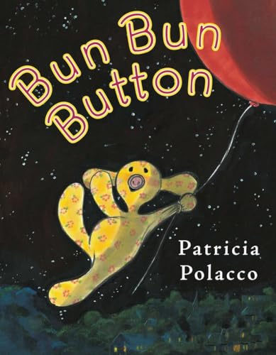 Bun Bun Button (9780399254727) by Polacco, Patricia