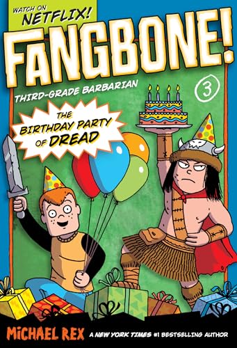 Beispielbild fr The Birthday Party of Dread (Fangbone! Third Grade Barbarian) zum Verkauf von SecondSale