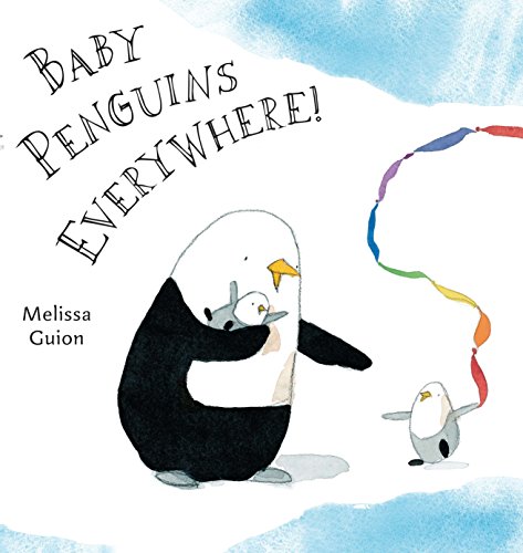 Stock image for Baby Penguins Everywhere! for sale by Better World Books: West