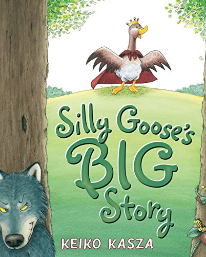 9780399255427: Silly Goose's Big Story