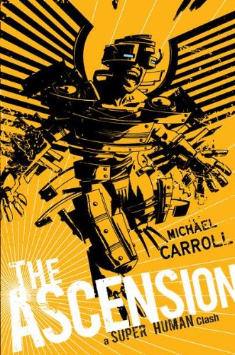 Stock image for THE ASCENSION: A Super Human Clash for sale by Joe Staats, Bookseller