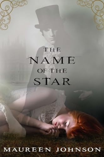 9780399256608: The Name of the Star (Shades of London)