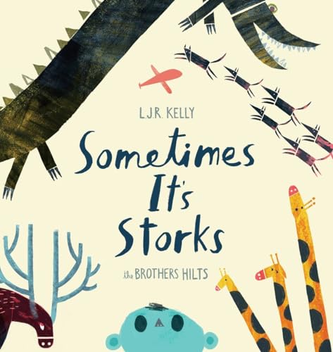 Imagen de archivo de Sometimes It's Storks a la venta por SecondSale