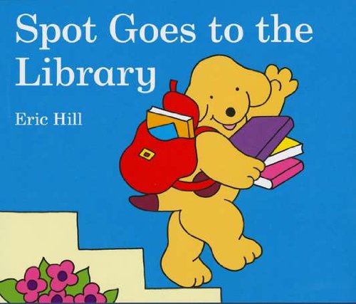 Stock image for Spot Goes to the Library for sale by SecondSale