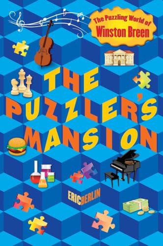 Imagen de archivo de The Puzzler's Mansion: The Puzzling World of Winston Breen a la venta por Wonder Book