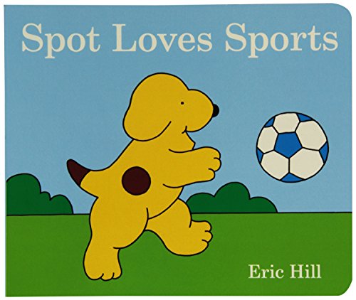 9780399257759: Spot Loves Sports