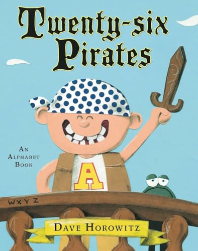 Beispielbild fr Twenty-six Pirates: An Alphabet Book zum Verkauf von Your Online Bookstore