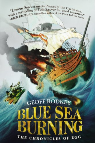 Stock image for Blue Sea Burning (The Chronicles of Egg) for sale by Rock Solid Books