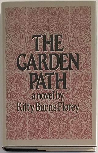 The Garden Path (9780399310195) by Florey, Kitty Burns