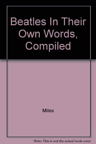 9780399410130: Beatles in their own words