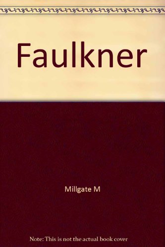 Beispielbild fr William Faulkner zum Verkauf von Best and Fastest Books