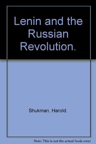 Lenin And The Russian Revolution.