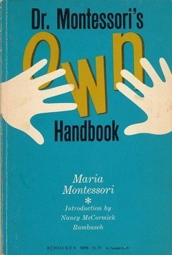 9780399501647: A Montessori Handbook; Dr. Montessori's Own Handbook. by Maria Montessori (1965-06-01)