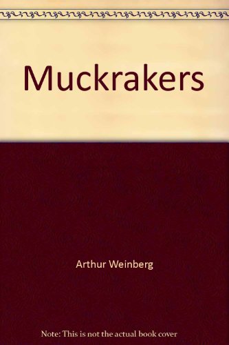 Beispielbild fr Muckrakers zum Verkauf von Wonder Book