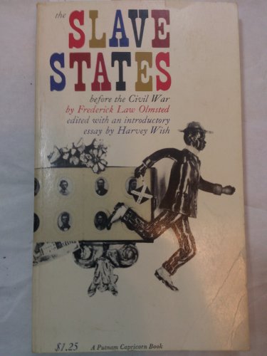 Imagen de archivo de The Slave States, Before the Civil War. a la venta por Better World Books