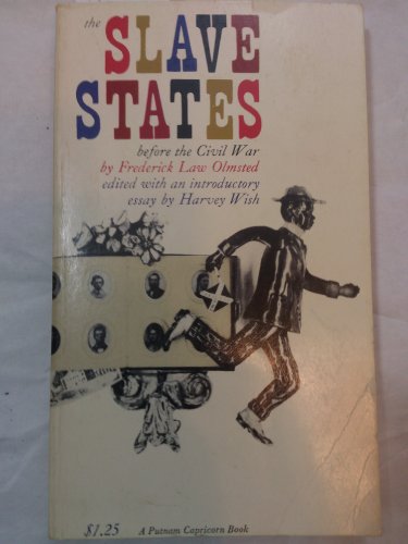 Stock image for The Slave States, Before the Civil War. for sale by Better World Books
