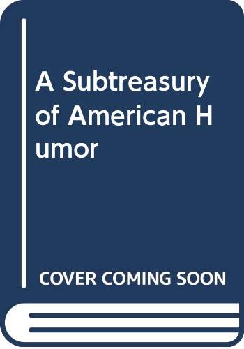 Stock image for A Sub-Treasury of American Humor for sale by Callaghan Books South