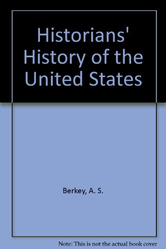 Stock image for Historians' History of the United States for sale by Wonder Book