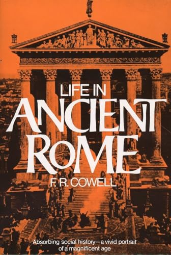 Imagen de archivo de Life in Ancient Rome: Absorbing Social History--A Vivid Portrait of a Magnificent Age (Perigee) a la venta por SecondSale