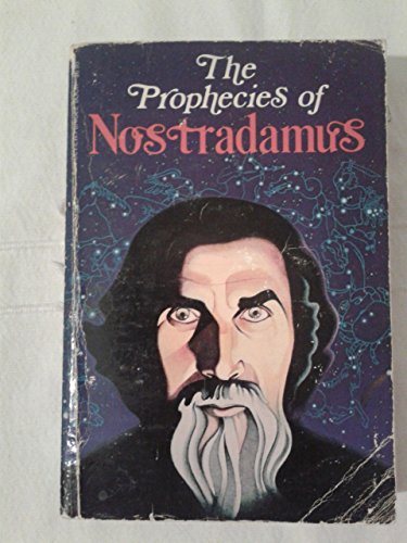 Beispielbild fr The Prophecies of Nostradamus zum Verkauf von Better World Books