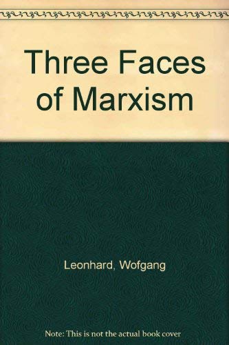9780399503825: Three Faces of Marxism