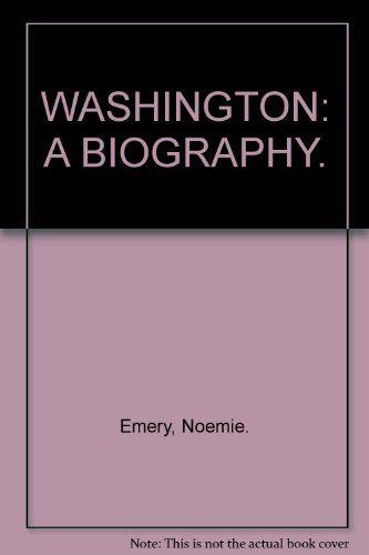 Stock image for Washington: A biography for sale by HPB-Emerald