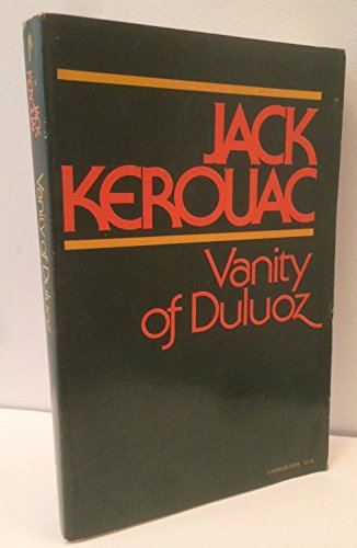 Stock image for Vanity of Duluoz: An Adventurous Education, 1935-46 for sale by Green Street Books