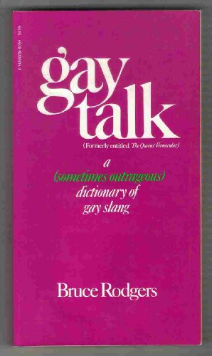 9780399503924: Title: Gay Talk A Sometimes Outrageous Dictionary of Gay