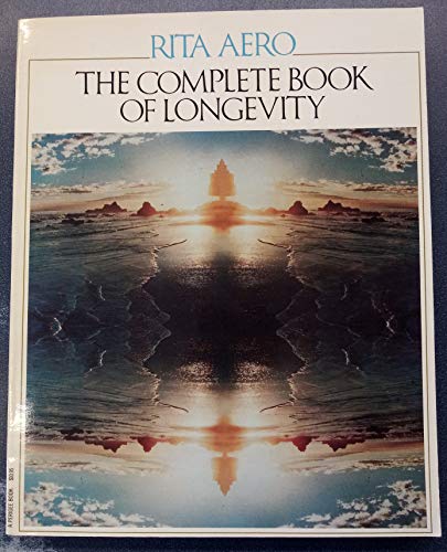 Stock image for The complete book of longevity for sale by Canal Bookyard