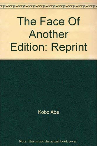9780399504846: The Face Of Another Edition: Reprint