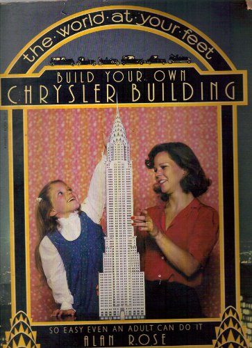 Stock image for Build Your Own Chrysler Building for sale by Reliant Bookstore
