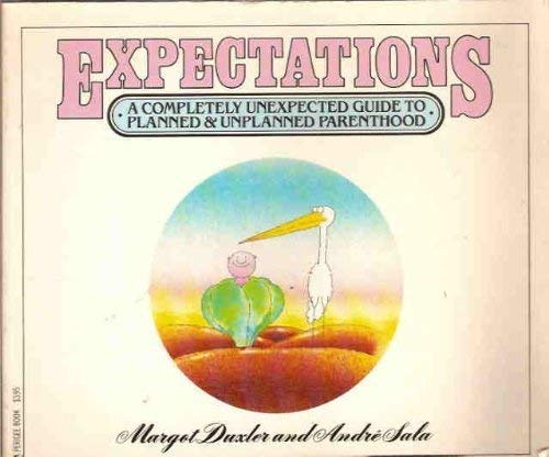9780399505164: Expectations: A completely unexpected guide to planned & unplanned parenthood