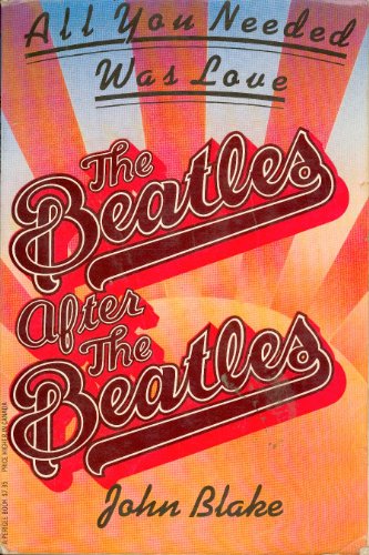 Imagen de archivo de All you needed was love: The Beatles after the Beatles a la venta por SecondSale
