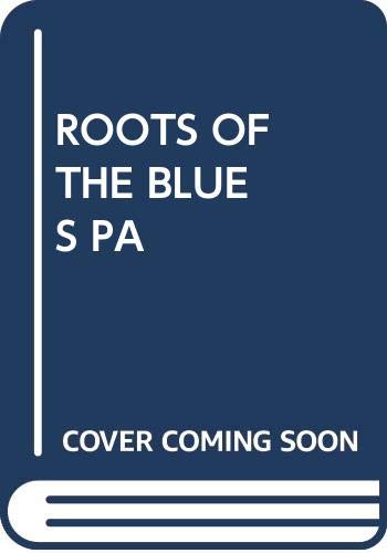 9780399505980: The roots of the blues: An African search