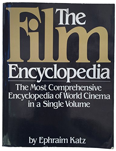 Beispielbild fr The Film Encyclopedia zum Verkauf von Better World Books