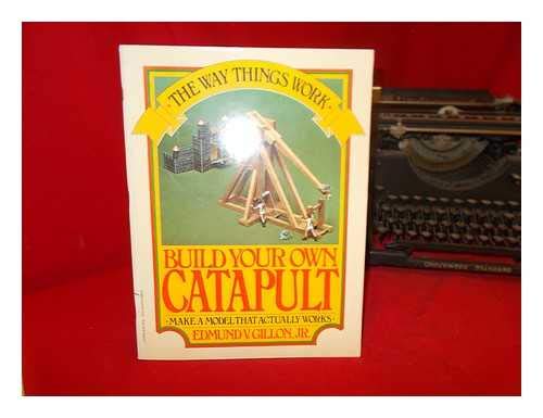 Stock image for Build Your Own Catapult for sale by B-Line Books