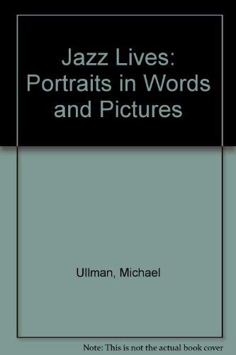 9780399506871: Jazz Lives: Portraits in Words and Pictures