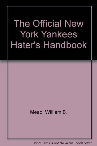 Stock image for The Official New York Yankees Hater's Handbook for sale by Better World Books