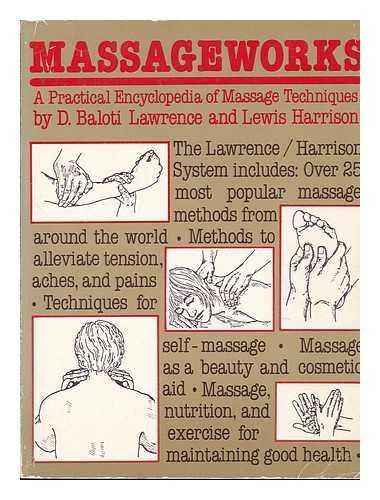 Beispielbild fr Massageworks: A Practical Encyclopedia of Massage Techniques zum Verkauf von BooksRun