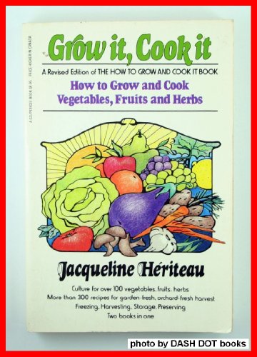Stock image for Grow It, Cook It for sale by Wonder Book