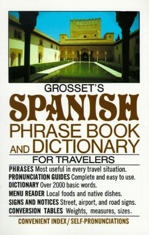 Imagen de archivo de Grosset's Spanish Phrase Book and Dictionary for Travelers (Perigee) (English and Spanish Edition) a la venta por SecondSale