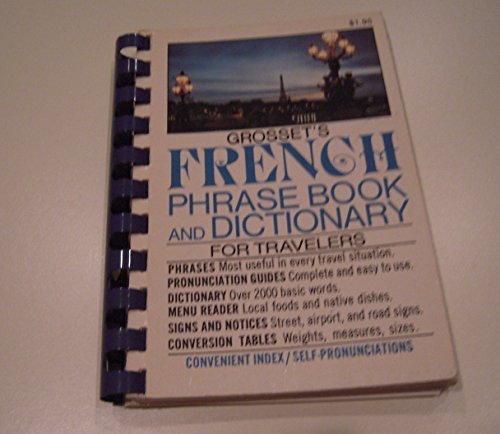 Stock image for Grosset's French Phrase Book and Dictionary for Travelers (Perigee) (English and French Edition) for sale by Wonder Book