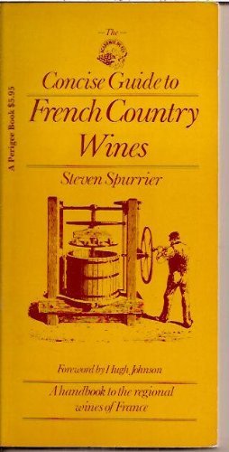 Beispielbild fr The Academie Du Vin Concise Guide to French Country Wines zum Verkauf von WorldofBooks