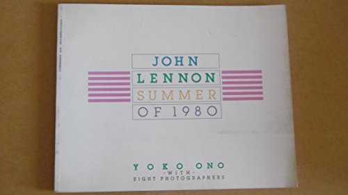 Beispielbild fr John Lennon Summer of 1980 zum Verkauf von HPB-Ruby